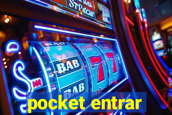 pocket entrar